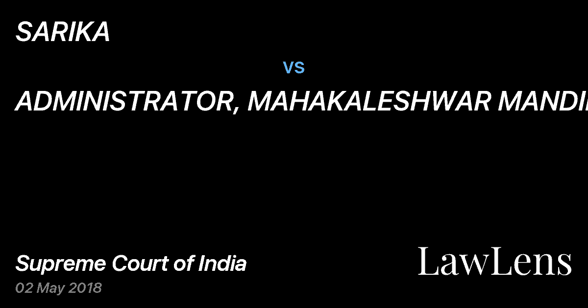 Preview image for SARIKA vs. ADMINISTRATOR, MAHAKALESHWAR MANDIR COMMITTEE, UJJAIN (MP)