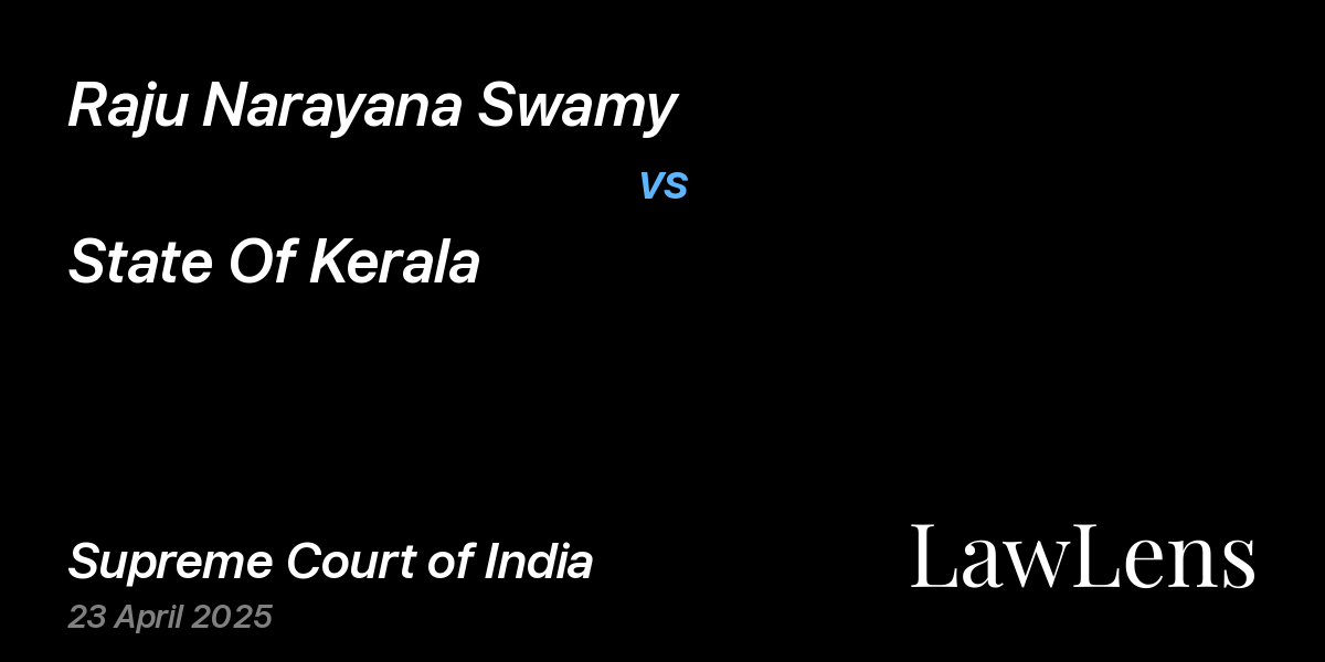 Preview image for Raju Narayana Swamy vs. State Of Kerala