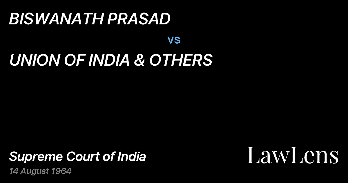 Preview image for BISWANATH PRASAD vs. UNION OF INDIA & OTHERS