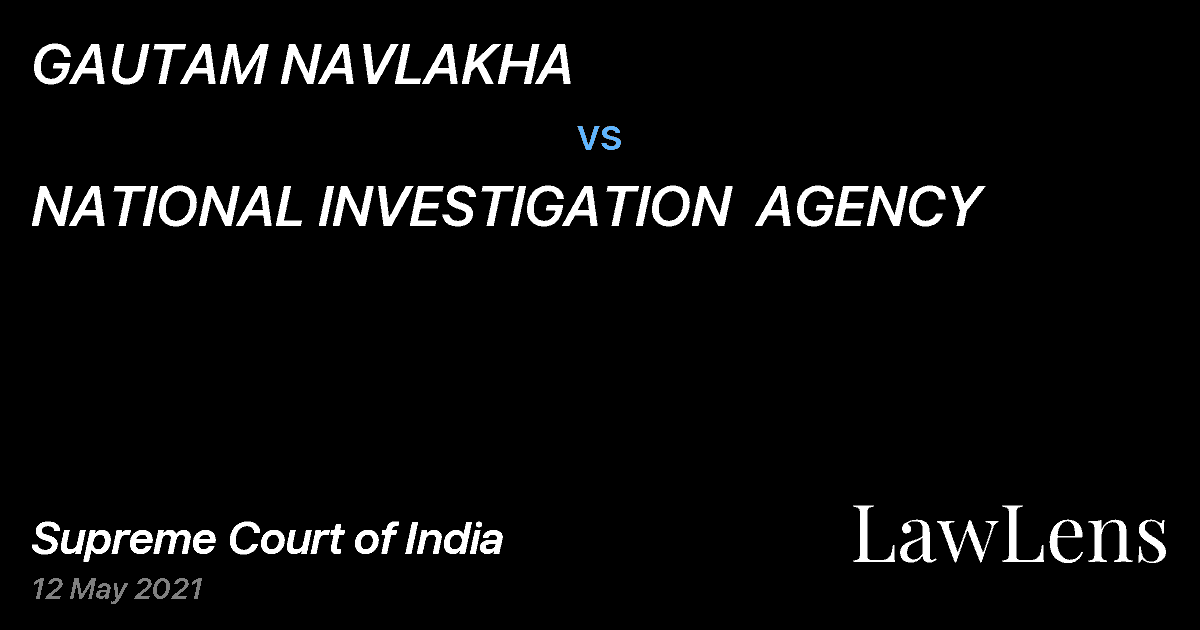 Preview image for GAUTAM NAVLAKHA vs. NATIONAL INVESTIGATION  AGENCY