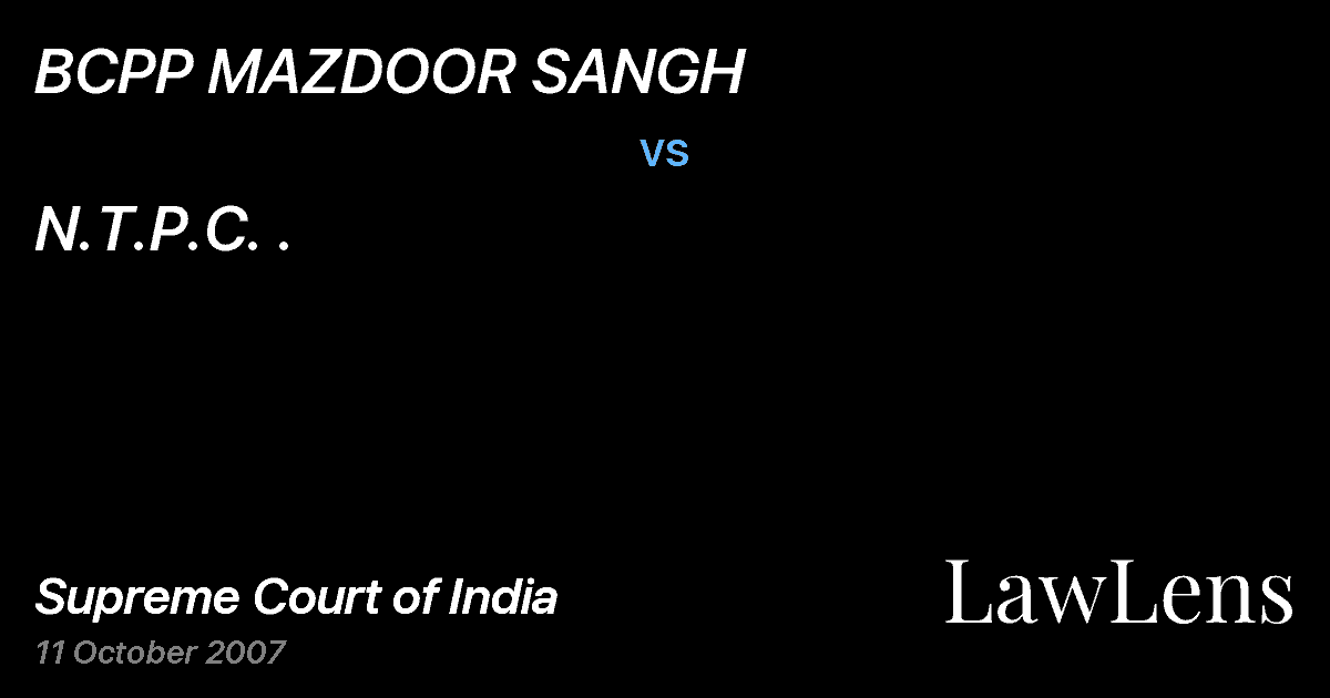 Preview image for BCPP MAZDOOR SANGH vs. N.T.P.C. .