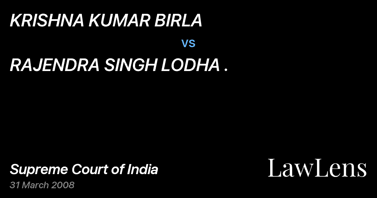 Preview image for KRISHNA KUMAR BIRLA vs. RAJENDRA SINGH LODHA .