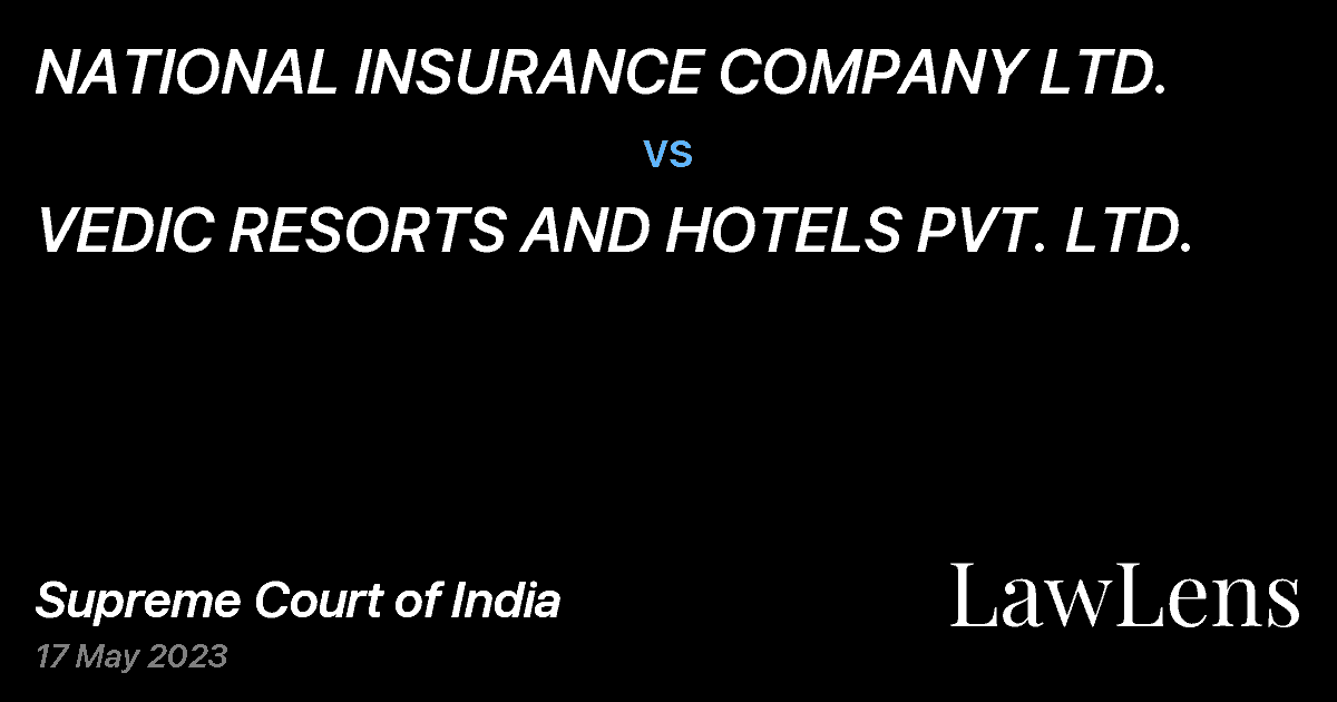 Preview image for NATIONAL INSURANCE COMPANY LTD. vs. VEDIC RESORTS AND HOTELS PVT. LTD.