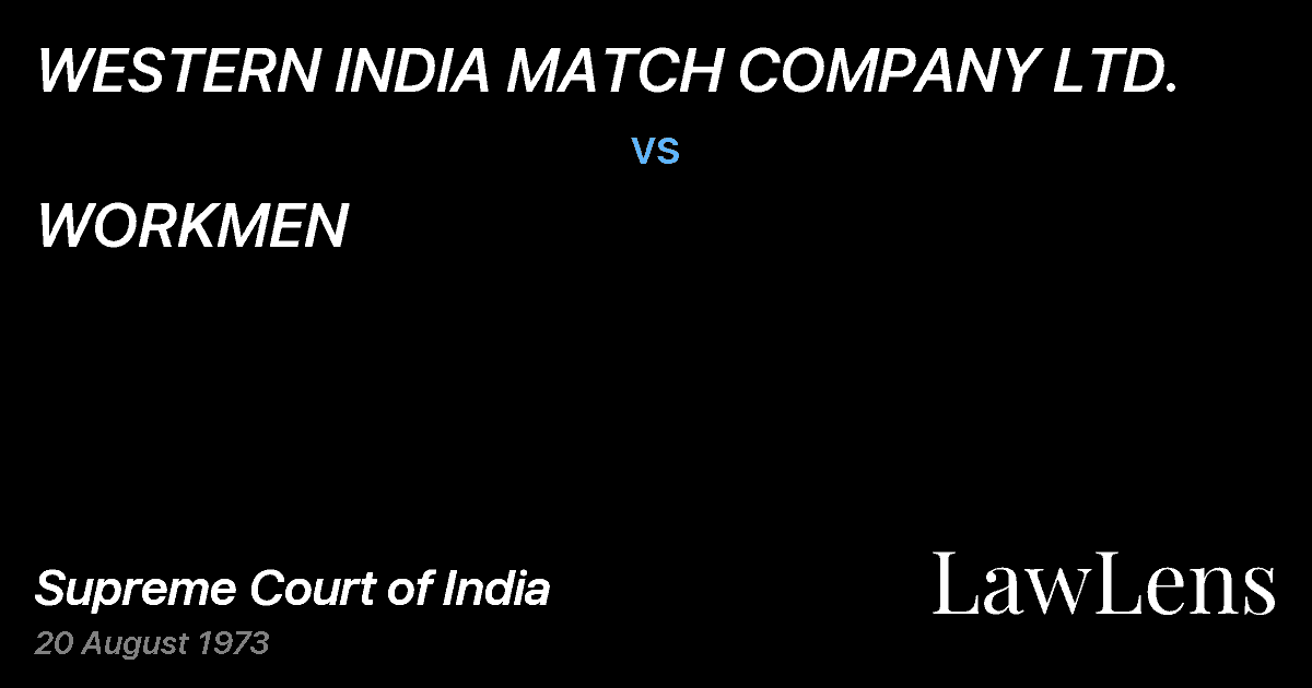 Preview image for WESTERN INDIA MATCH COMPANY LTD. vs. WORKMEN