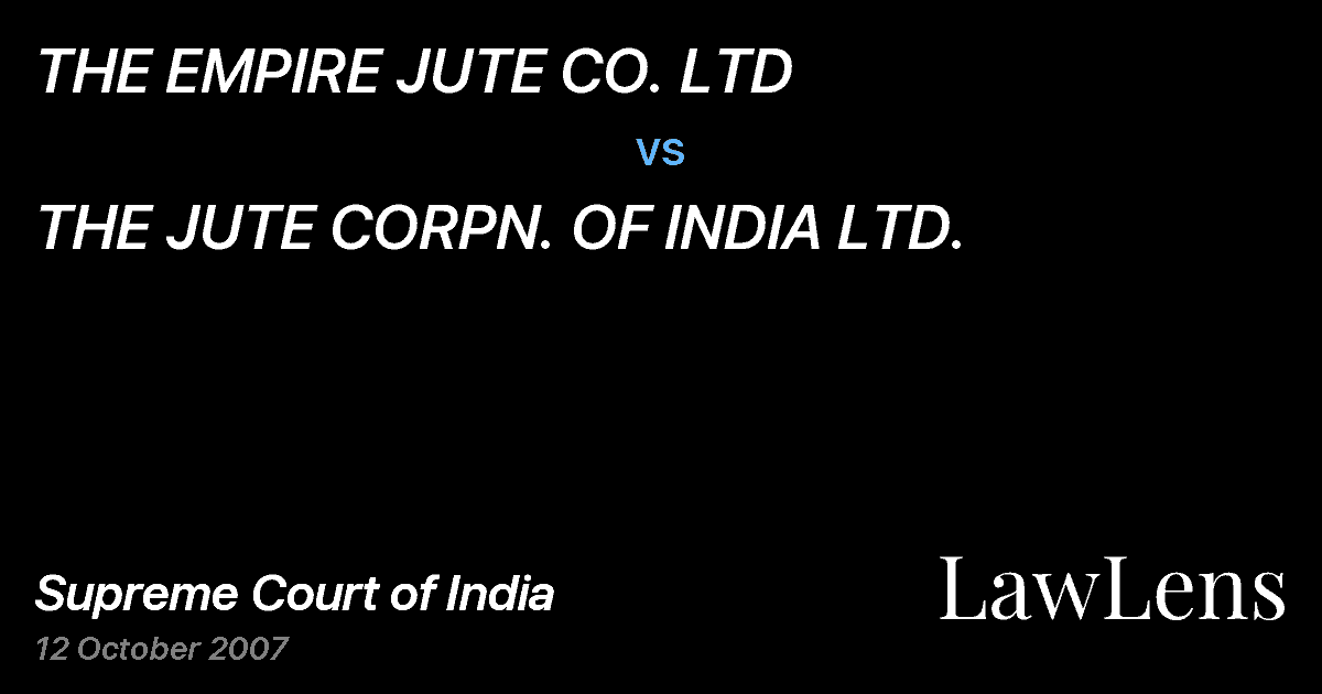 Preview image for THE EMPIRE JUTE CO. LTD vs. THE JUTE CORPN. OF INDIA LTD.