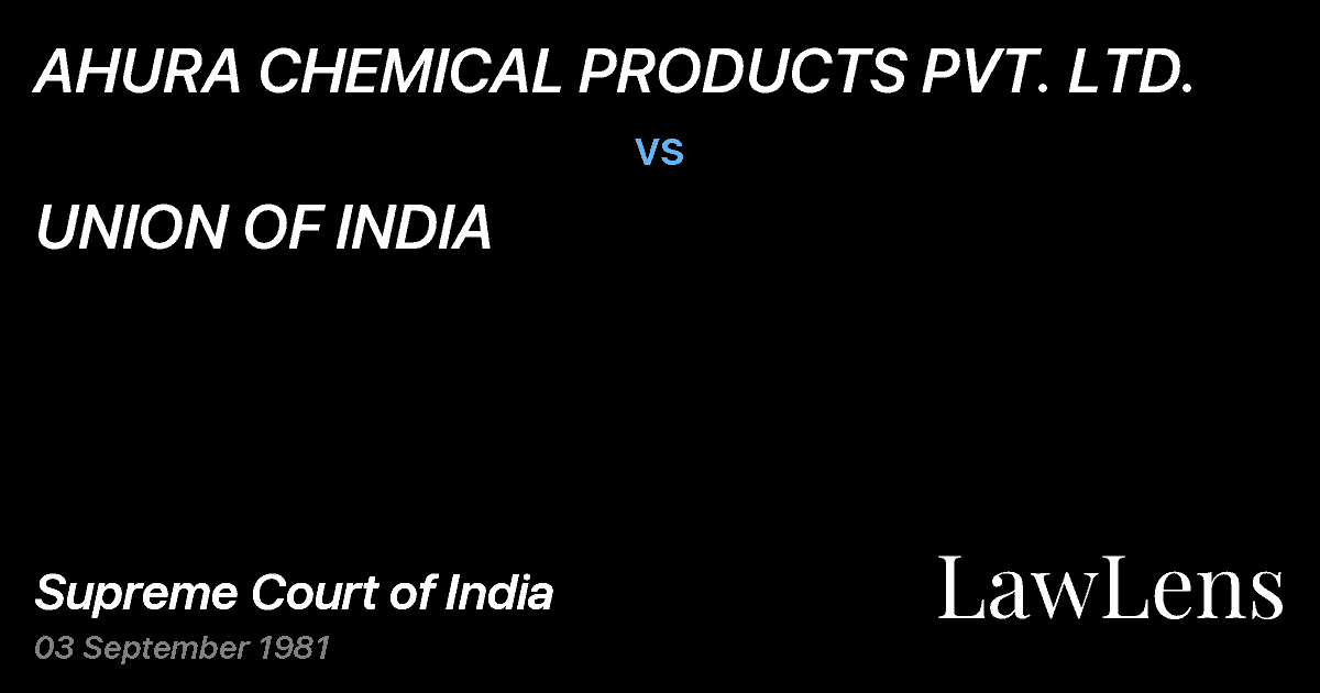 Preview image for AHURA CHEMICAL PRODUCTS PVT. LTD. vs. UNION OF INDIA
