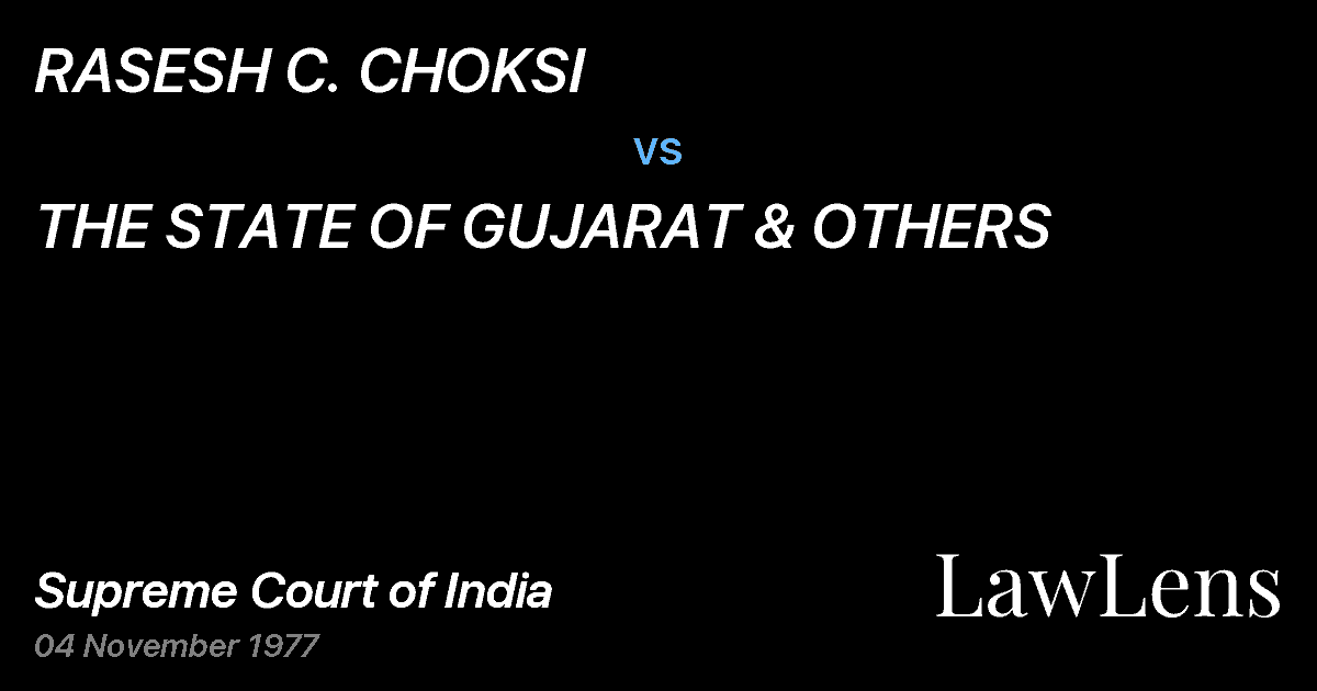 Preview image for RASESH C. CHOKSI vs. THE STATE OF GUJARAT & OTHERS