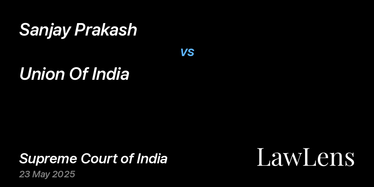 Preview image for Sanjay Prakash vs. Union Of India