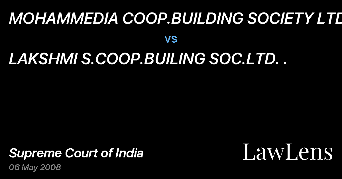 Preview image for MOHAMMEDIA COOP.BUILDING SOCIETY LTD. vs. LAKSHMI S.COOP.BUILING SOC.LTD. .
