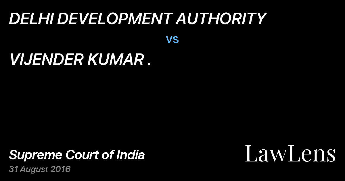 Preview image for DELHI DEVELOPMENT AUTHORITY vs. VIJENDER KUMAR .