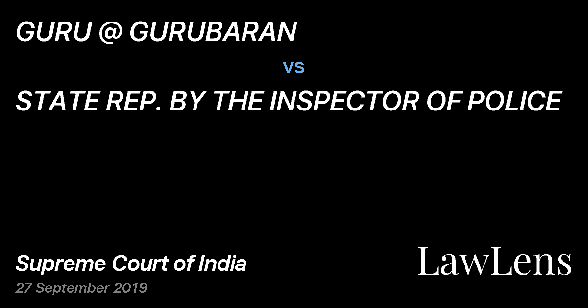 Preview image for GURU @ GURUBARAN vs. STATE REP. BY THE INSPECTOR OF POLICE