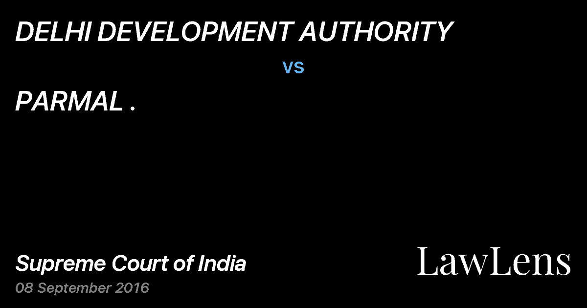 Preview image for DELHI DEVELOPMENT AUTHORITY vs. PARMAL .