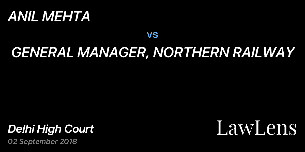 Preview image for ANIL MEHTA  vs.  GENERAL MANAGER, NORTHERN RAILWAY  