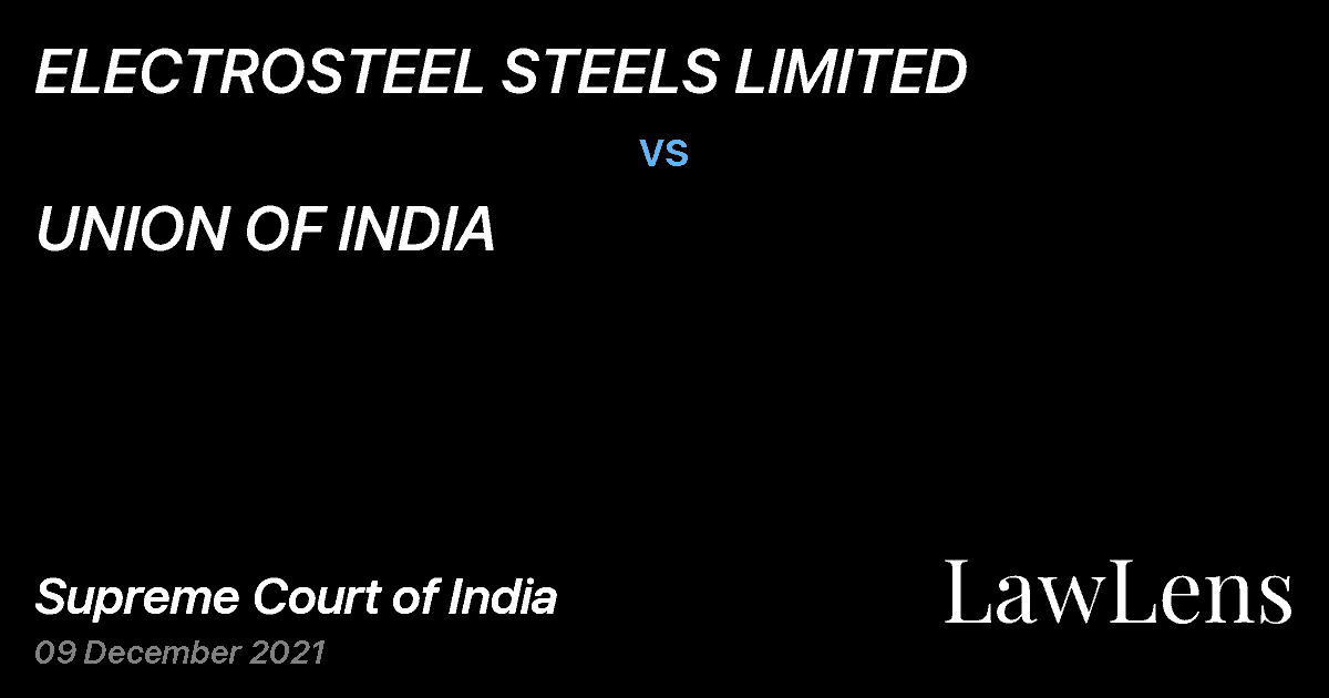 Preview image for ELECTROSTEEL STEELS LIMITED vs. UNION OF INDIA