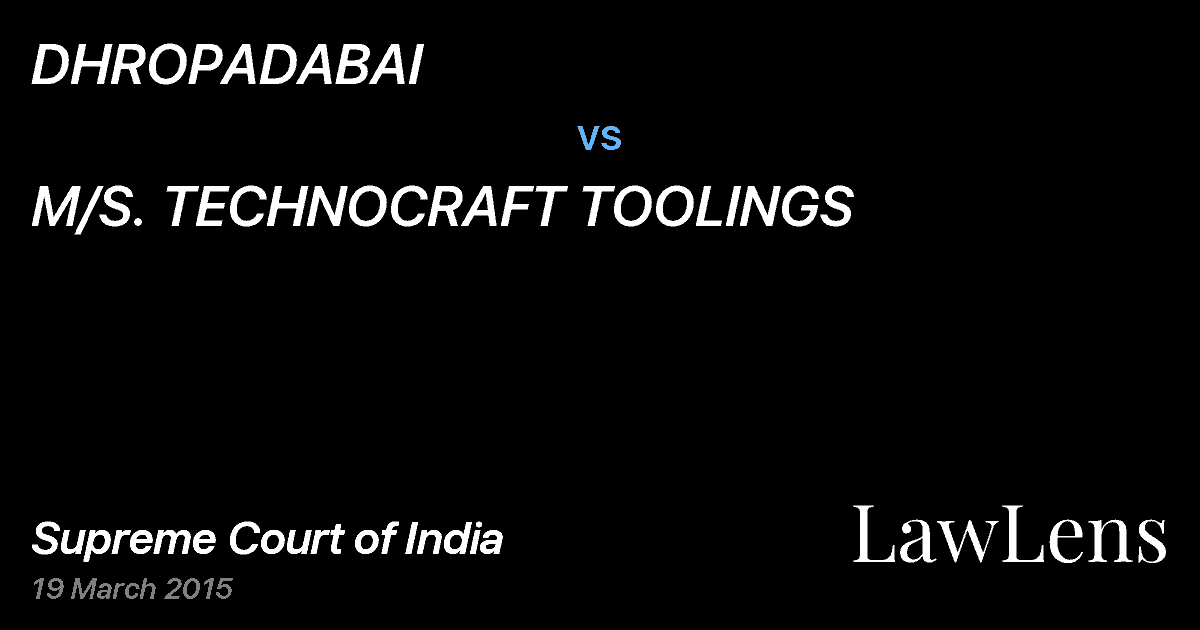 Preview image for DHROPADABAI vs. M/S. TECHNOCRAFT TOOLINGS