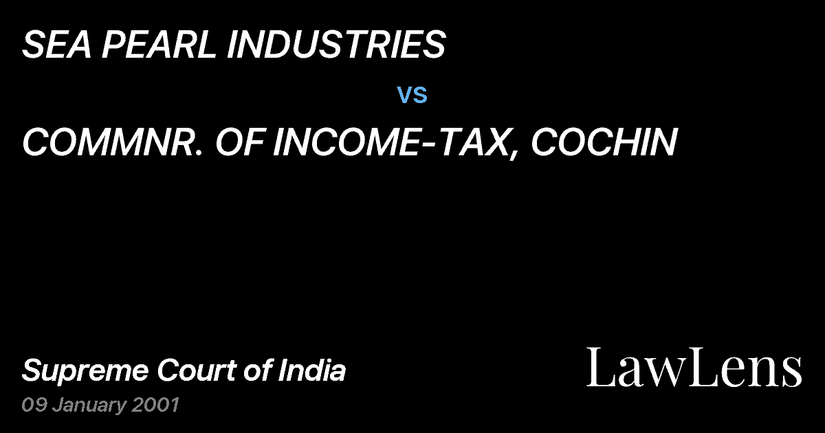 Preview image for SEA PEARL INDUSTRIES vs. COMMNR. OF INCOME-TAX, COCHIN