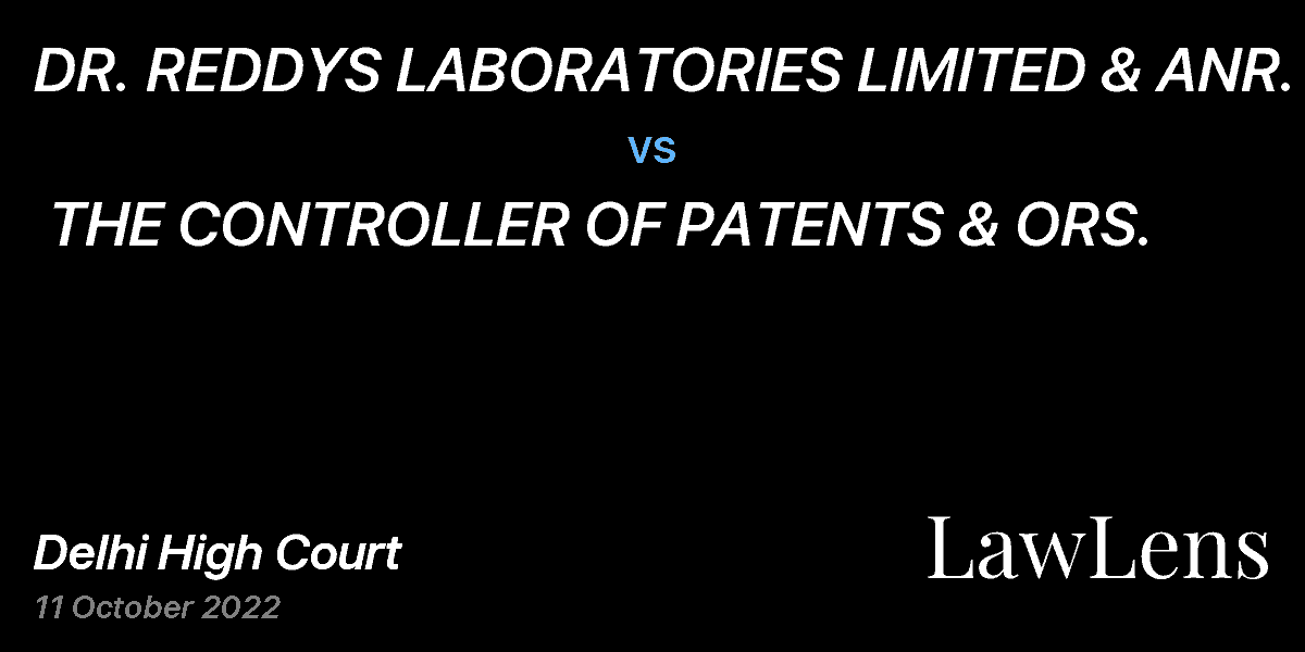 Preview image for DR. REDDYS LABORATORIES LIMITED & ANR. vs. THE CONTROLLER OF PATENTS & ORS.