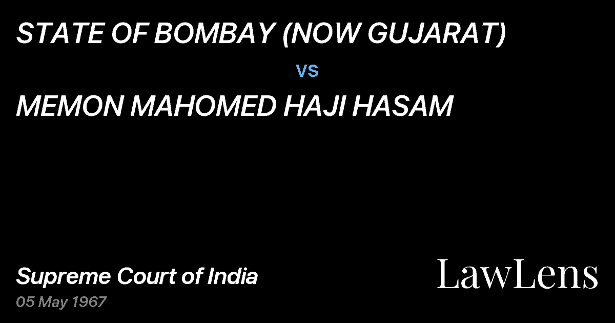 Preview image for STATE OF BOMBAY (NOW GUJARAT) vs. MEMON MAHOMED HAJI HASAM