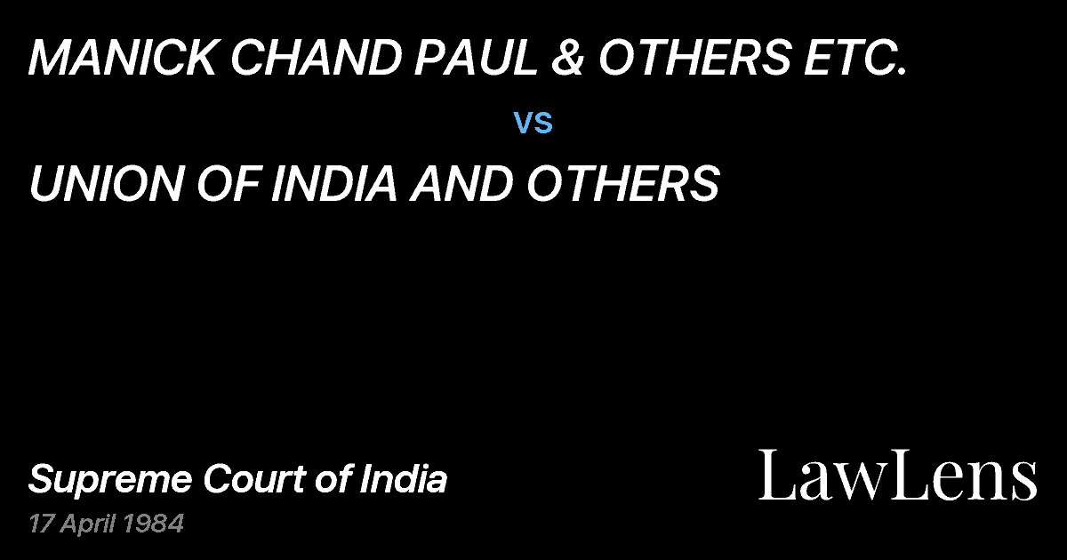 Preview image for MANICK CHAND PAUL & OTHERS ETC. vs. UNION OF INDIA AND OTHERS