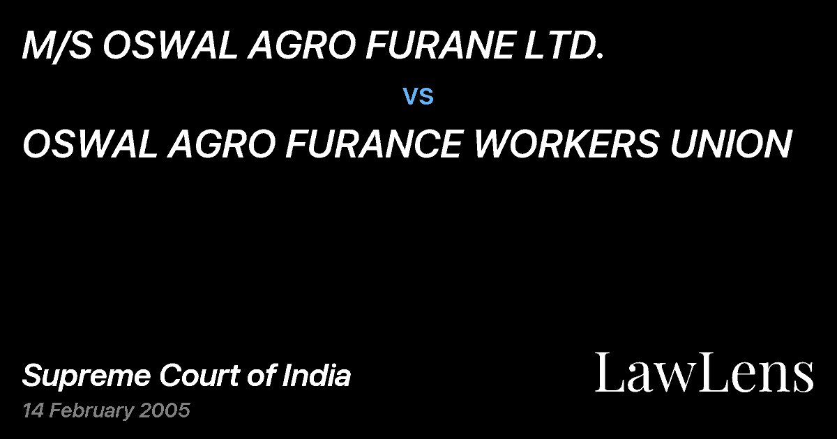 Preview image for M/S OSWAL AGRO FURANE LTD. vs. OSWAL AGRO FURANCE WORKERS UNION