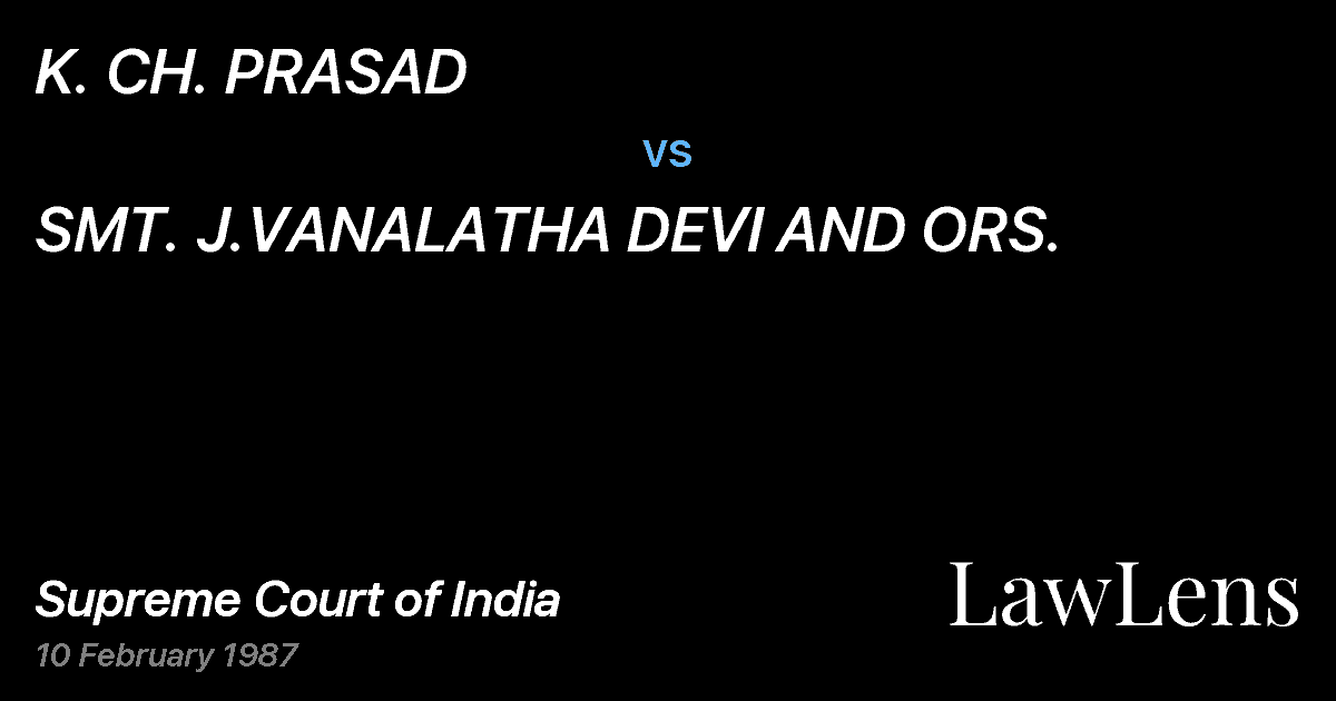 Preview image for K. CH. PRASAD vs. SMT. J.VANALATHA DEVI AND ORS.