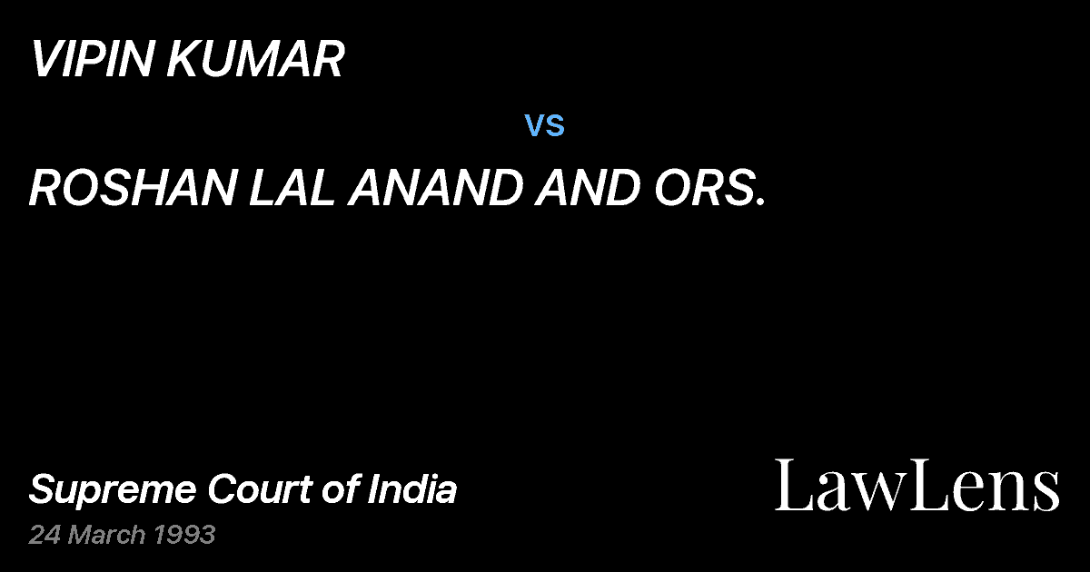 Preview image for VIPIN KUMAR vs. ROSHAN LAL ANAND AND ORS.