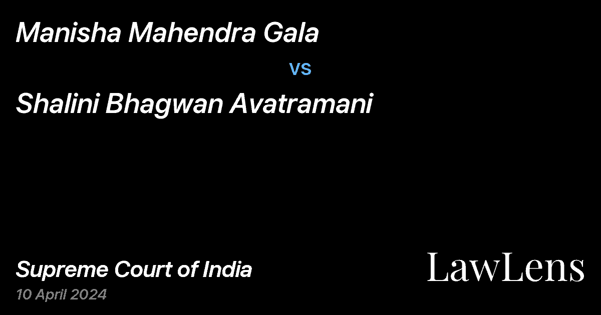 Preview image for Manisha Mahendra Gala vs. Shalini Bhagwan Avatramani