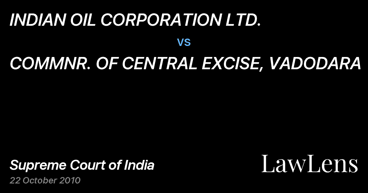 Preview image for INDIAN OIL CORPORATION LTD. vs. COMMNR. OF CENTRAL EXCISE, VADODARA
