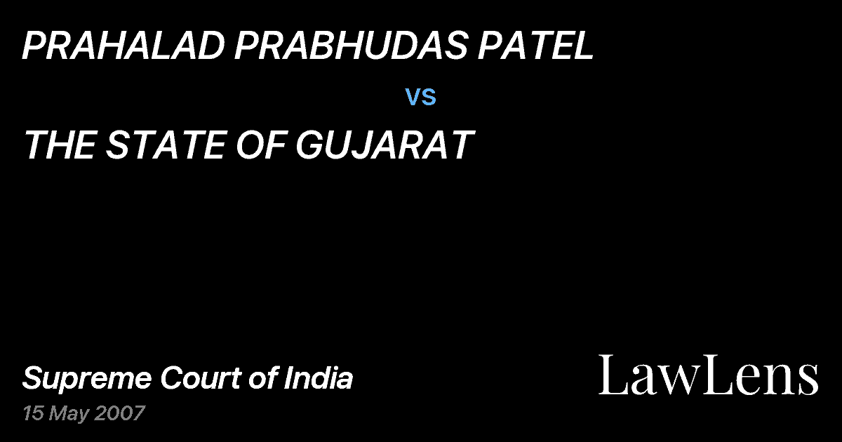 Preview image for PRAHALAD PRABHUDAS PATEL vs. THE STATE OF GUJARAT