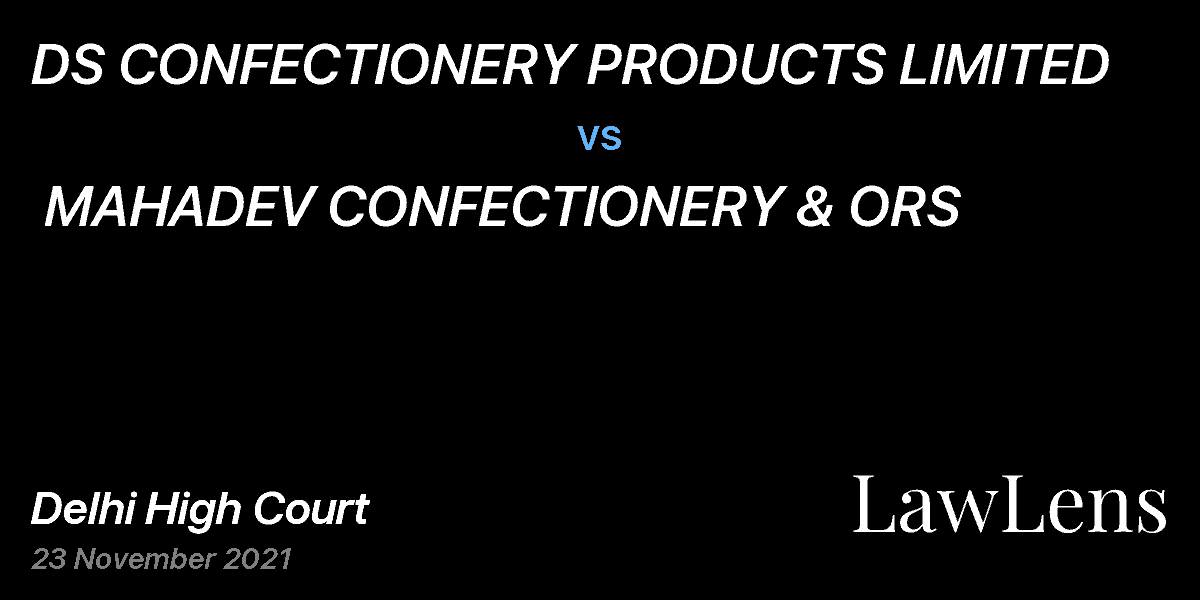 Preview image for DS CONFECTIONERY PRODUCTS LIMITED  vs.  MAHADEV CONFECTIONERY & ORS