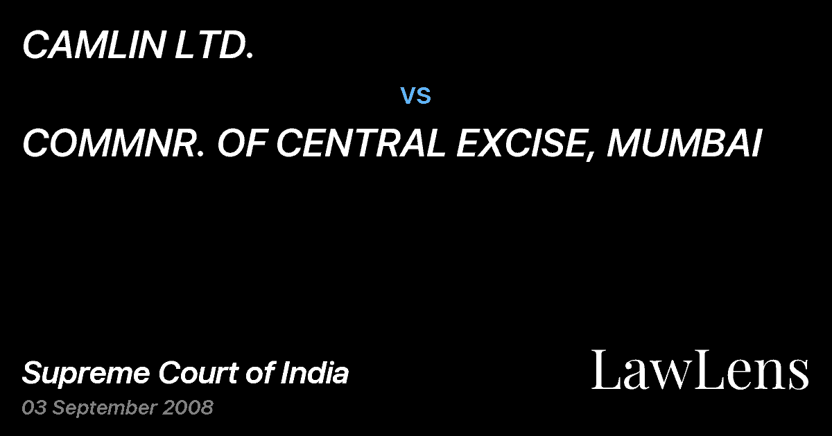 Preview image for CAMLIN LTD. vs. COMMNR. OF CENTRAL EXCISE, MUMBAI