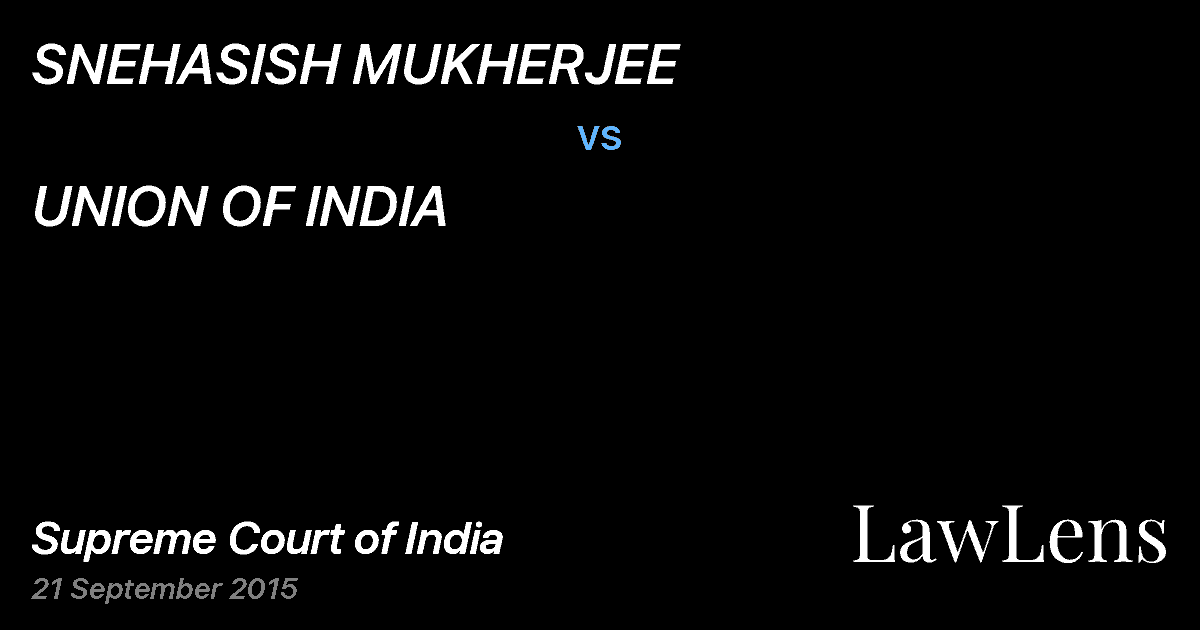Preview image for SNEHASISH MUKHERJEE vs. UNION OF INDIA