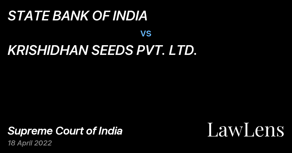 Preview image for STATE BANK OF INDIA vs. KRISHIDHAN SEEDS PVT. LTD.