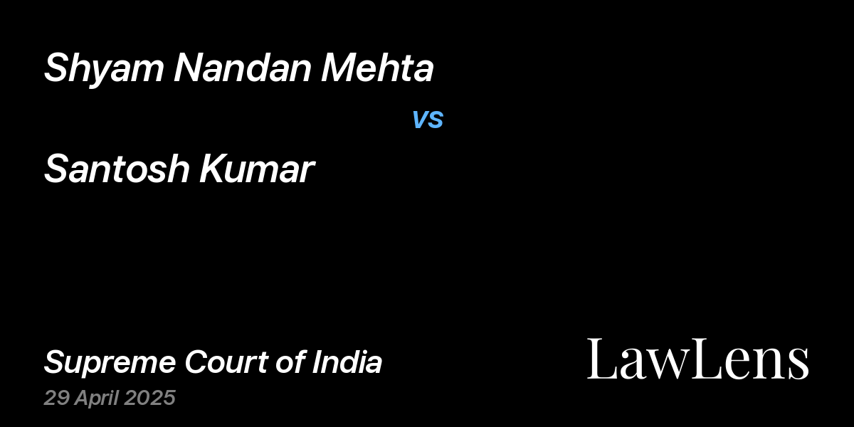 Preview image for Shyam Nandan Mehta vs. Santosh Kumar