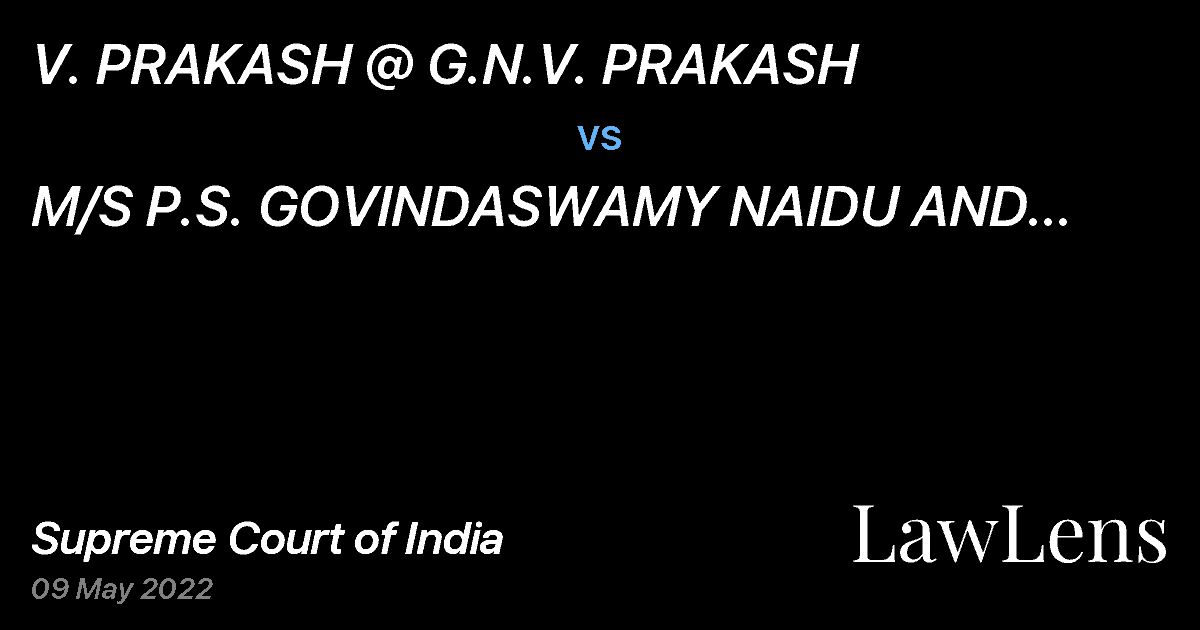 Preview image for V. PRAKASH @ G.N.V. PRAKASH vs. M/S P.S. GOVINDASWAMY NAIDU AND SONS CHARITIES