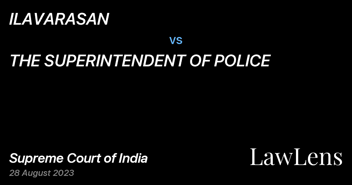 Preview image for ILAVARASAN vs. THE SUPERINTENDENT OF POLICE
