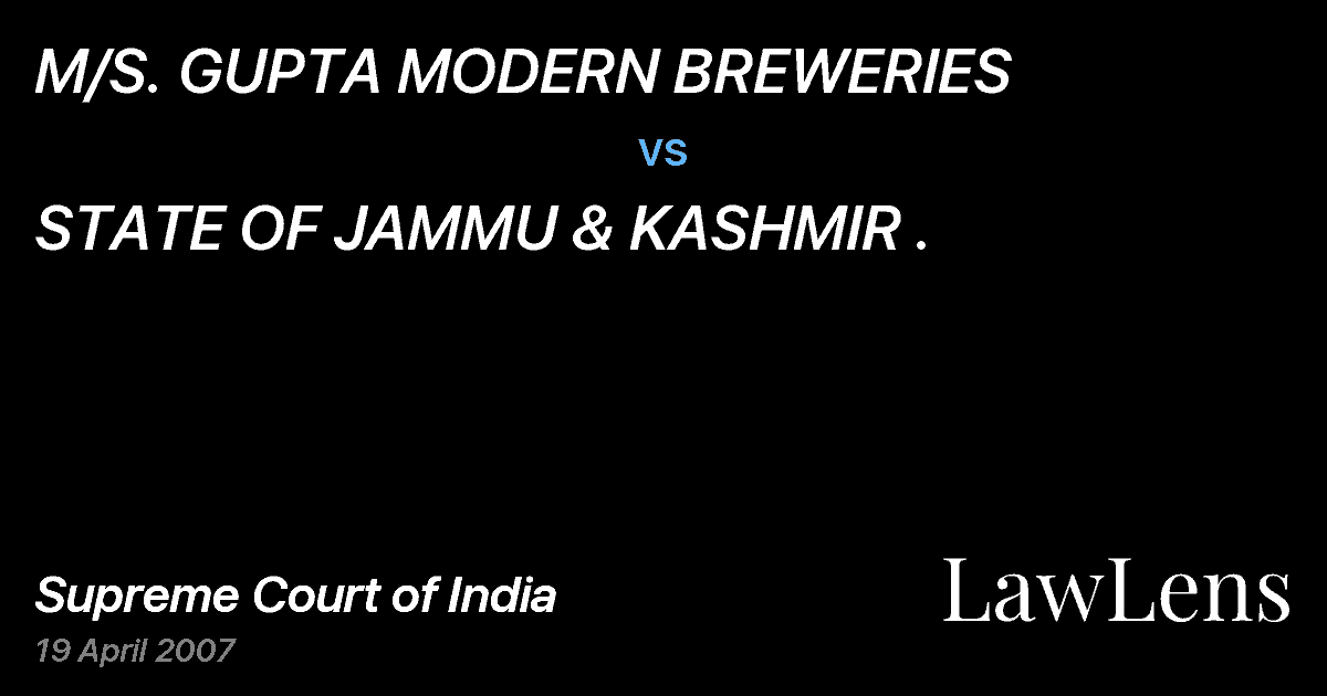 Preview image for M/S. GUPTA MODERN BREWERIES vs. STATE OF JAMMU & KASHMIR .