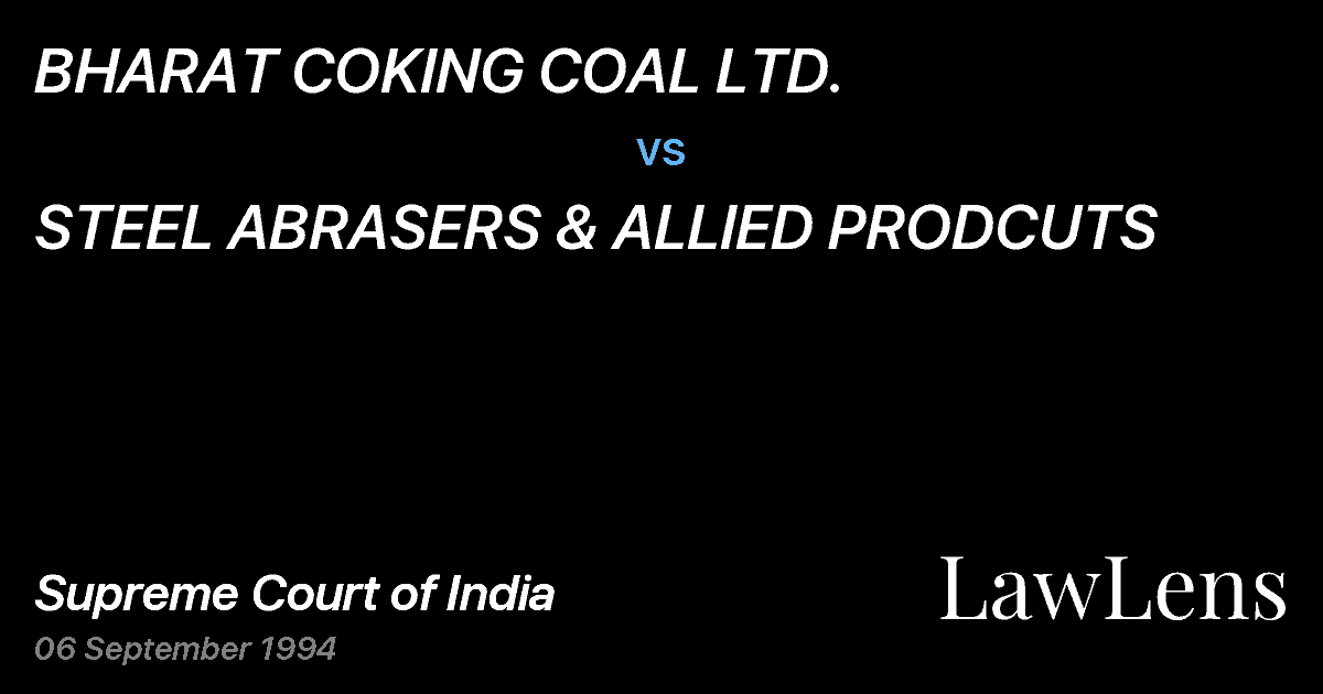 Preview image for BHARAT COKING COAL LTD. vs. STEEL ABRASERS & ALLIED PRODCUTS