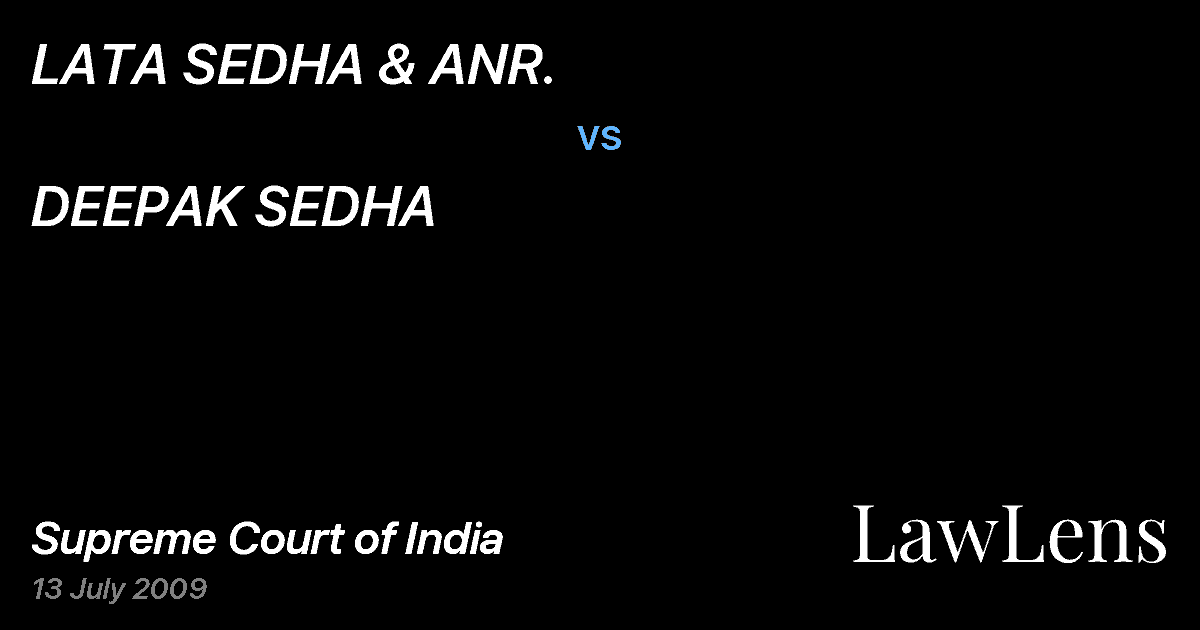 Preview image for LATA SEDHA & ANR. vs. DEEPAK SEDHA