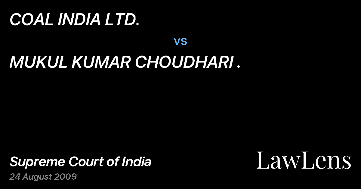 Preview image for COAL INDIA LTD. vs. MUKUL KUMAR CHOUDHARI .