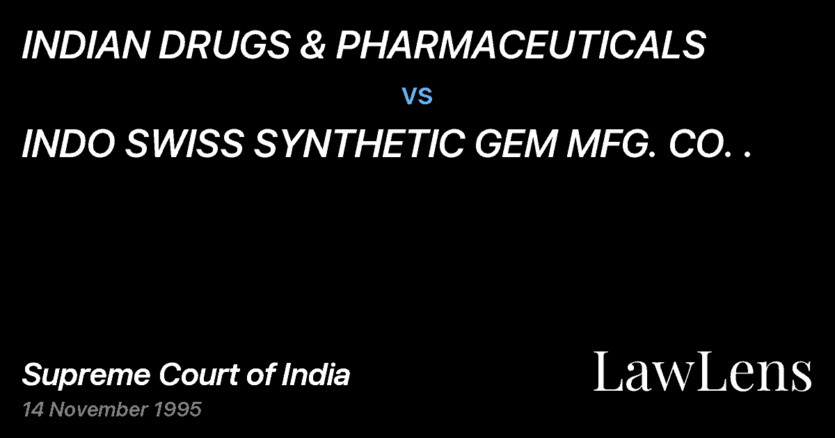 Preview image for INDIAN DRUGS & PHARMACEUTICALS vs. INDO SWISS SYNTHETIC GEM MFG. CO. .