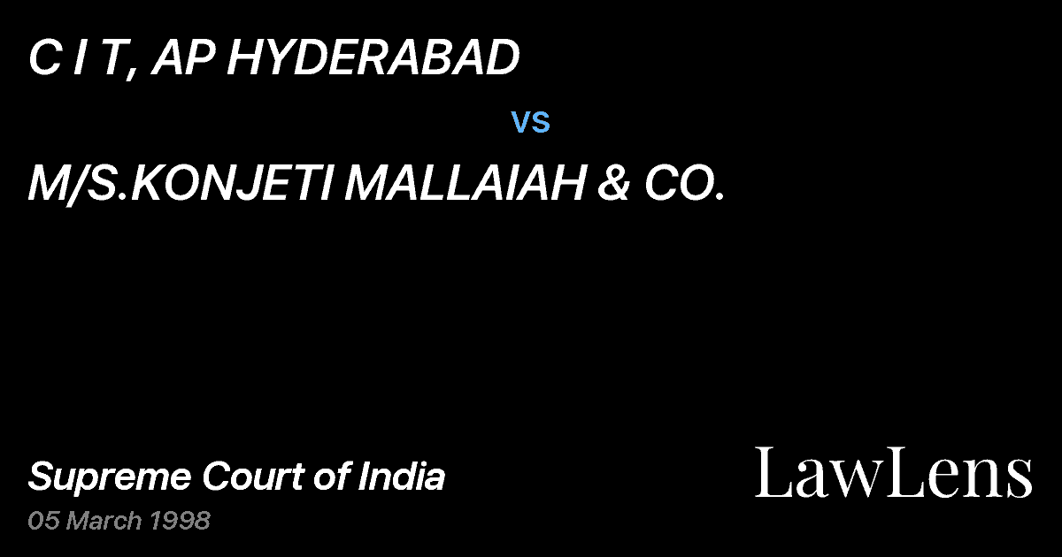 Preview image for C I T, AP HYDERABAD vs. M/S.KONJETI MALLAIAH & CO.