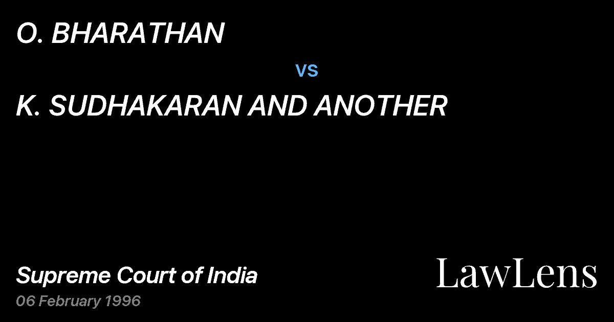 Preview image for O. BHARATHAN vs. K. SUDHAKARAN AND ANOTHER