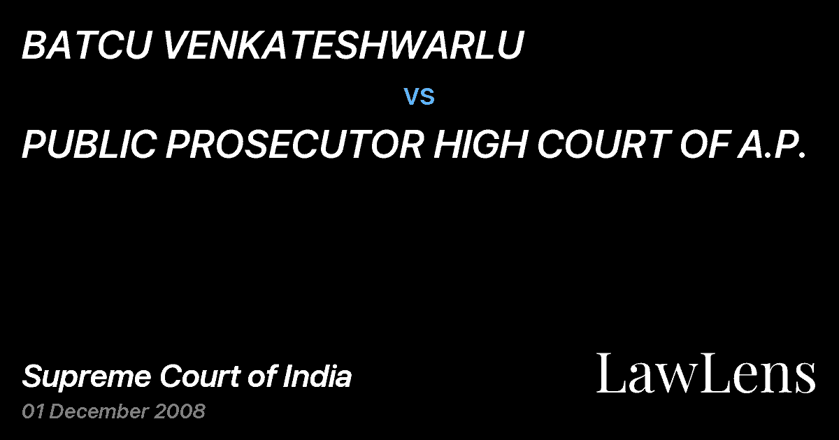 Preview image for BATCU VENKATESHWARLU vs. PUBLIC PROSECUTOR HIGH COURT OF A.P.