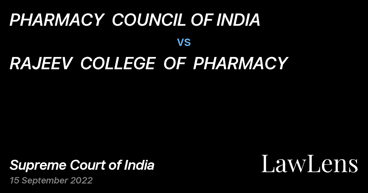 Preview image for PHARMACY  COUNCIL OF INDIA vs. RAJEEV  COLLEGE  OF  PHARMACY