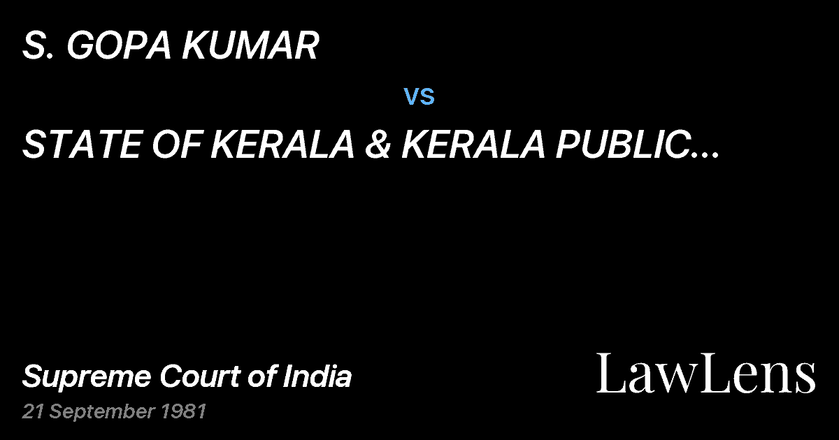 Preview image for S. GOPA KUMAR vs. STATE OF KERALA & KERALA PUBLIC SERVICE COMMISSION