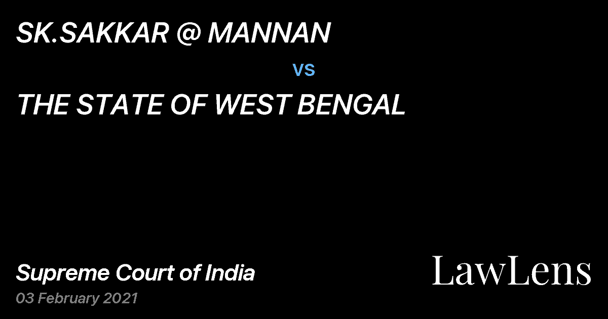 Preview image for SK.SAKKAR @ MANNAN vs. THE STATE OF WEST BENGAL