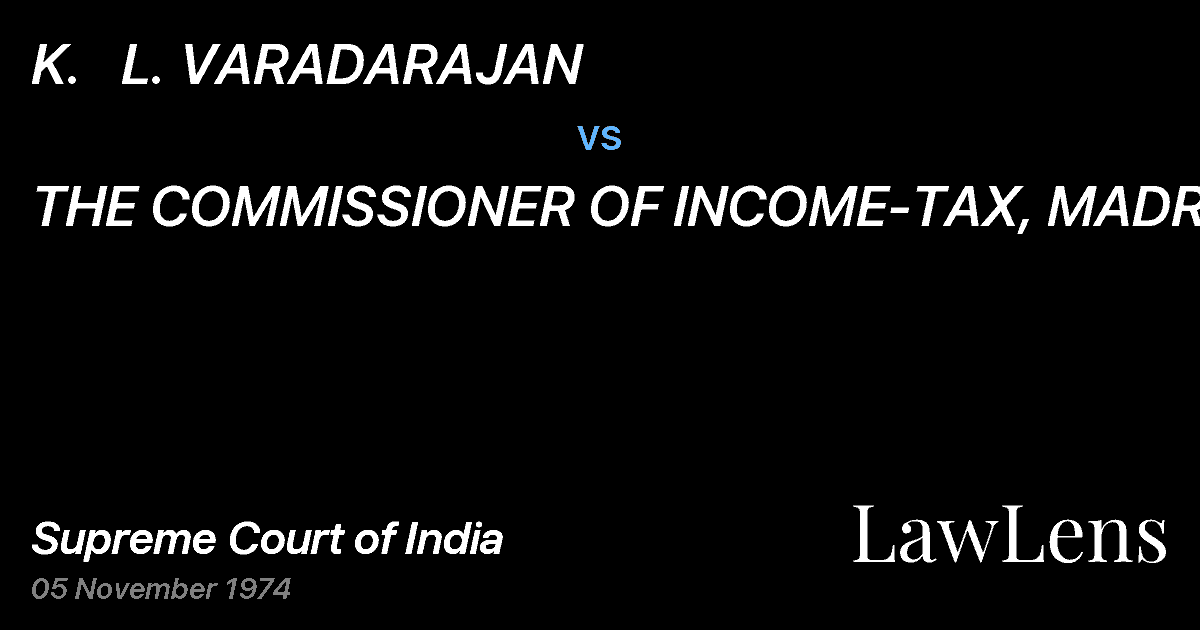 Preview image for K.   L. VARADARAJAN vs. THE COMMISSIONER OF INCOME-TAX, MADRAS