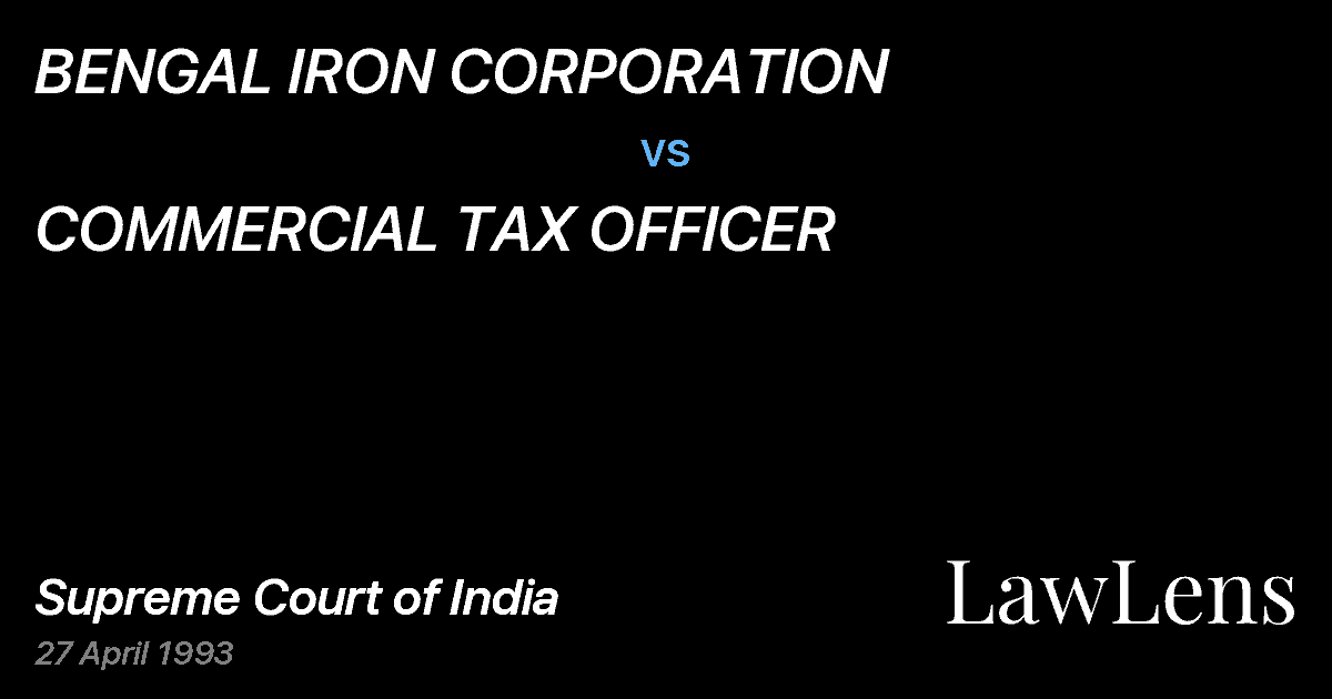 Preview image for BENGAL IRON CORPORATION vs. COMMERCIAL TAX OFFICER