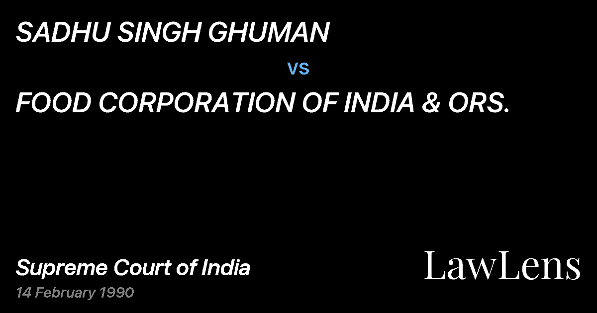 Preview image for SADHU SINGH GHUMAN vs. FOOD CORPORATION OF INDIA & ORS.
